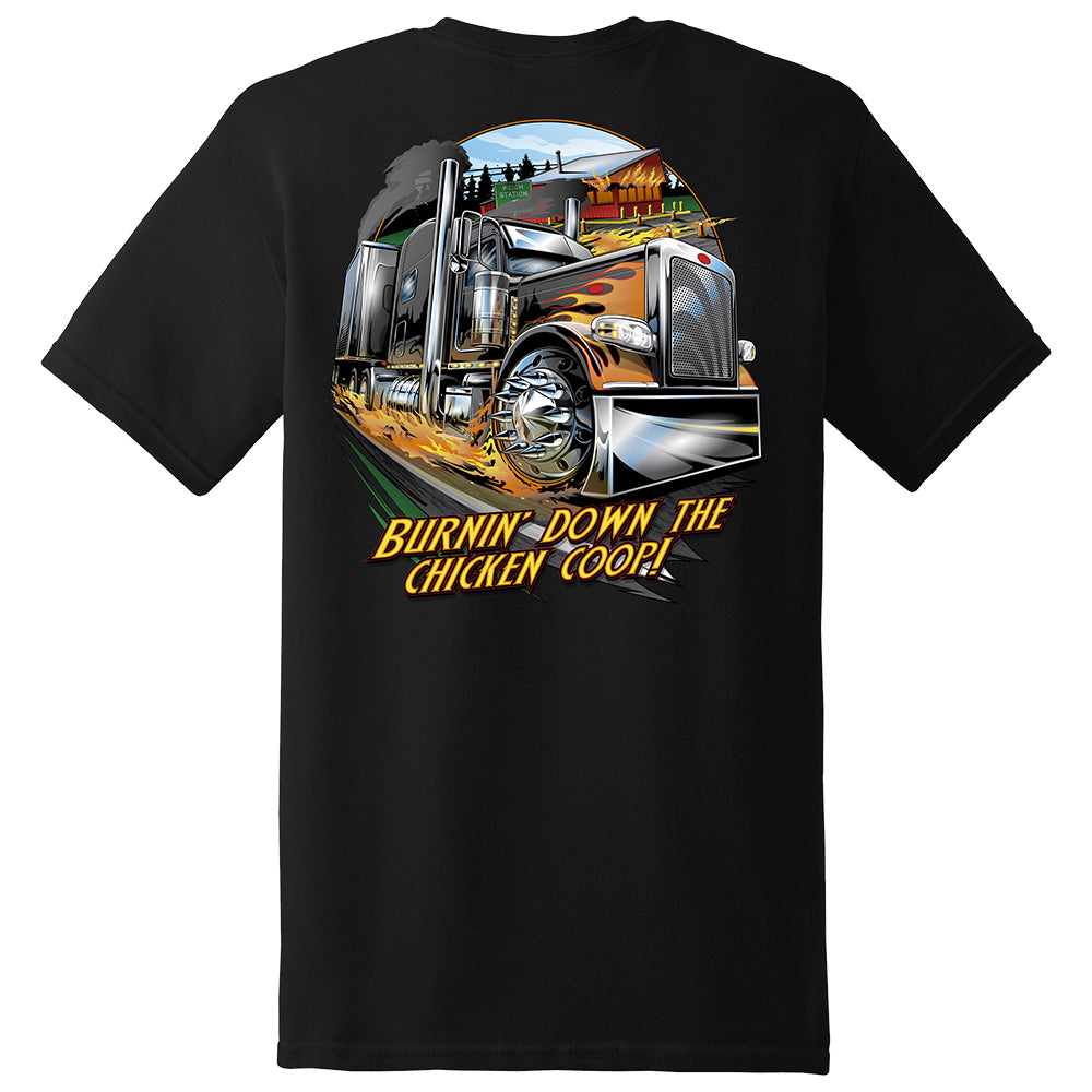 Burnin' Down the Chicken Coop T-Shirt