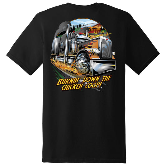 Burnin' Down the Chicken Coop T-Shirt