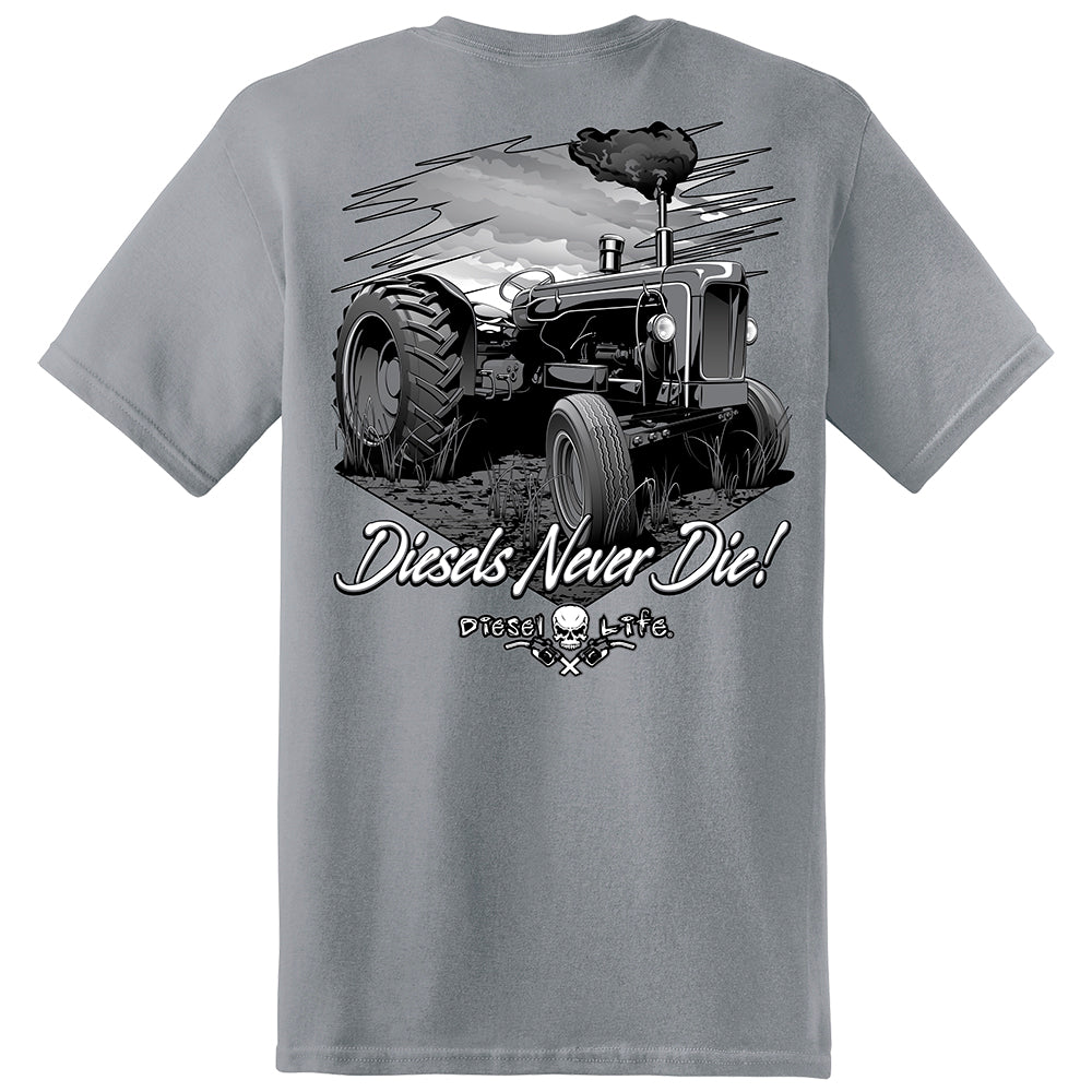 Diesels Never Die! Short Sleeve T-Shirt